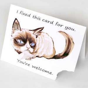 Funny Card, Grumpy Cat Greeting Card, Sarcastic Card, Custom Card, Blank Card, Sarcasm Card, Pet Art, Card for Cat Lover