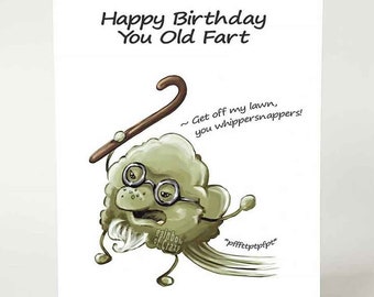 Funny Birthday Card, Old Fart, Blank Greeting Card, Happy Birthday, Old Man, Adult Humor, Personalized Card, Custom Card, Old Age Card