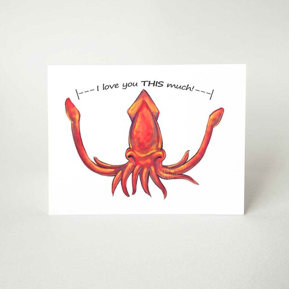 Funny Card Squid Greeting Card I Love You THIS Much Blank - Etsy Funny Card Squid Greeting Card I Love You THIS Much Blank - Etsy