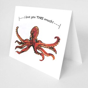 Octopus Card, I Love You This Much, Cute Valentine Card, Blank Greeting Card, Anniversary Card, Valentine's Day image 2