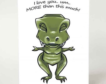 Dinosaur Card, T-Rex Greeting, I Love You This Much, Funny Notecard for Kids, Happy Birthday, Valentines Day, Anniversary Message, Custom