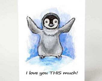 Penguin Card, Valentines Day, Baby Animal Art, Happy Anniversary for Bird Owner, Animal Notecard, Birthday Note Card, I Love You This Much