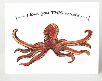 Octopus Card, I Love You This Much, Cute Valentine Card, Blank Greeting Card, Anniversary Card, Valentine's Day