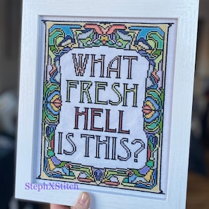 PATTERN What Fresh Hell Is This Dorothy Parker Quote Stained Glass Art Nouveau Cross Stitch Instant Download DIY PDF image 1