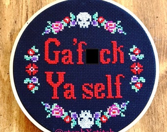 PATTERN MATURE Ga' F-ck Ya Self Cross Stitch Go F Yourself Crossstitch Instant Download PDF