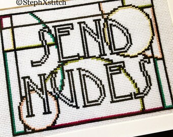 PATTERN Cross Stitch Send Nudes Funny Subversive Xstitch Sexy Art Deco Stained Glass Instant Download PDF