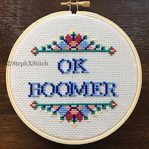 PATTERN Ok Boomer Funny Meme Millennial Subversive Funny Modern Xstitch PDF Instant Download