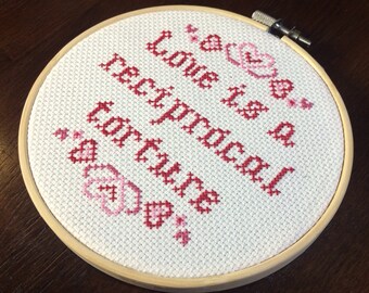 PATTERN Love Is A Reciprocal Torture Marcel Proust Subversive Funny Valentines Day Cross Stitch Instant Download .PDF