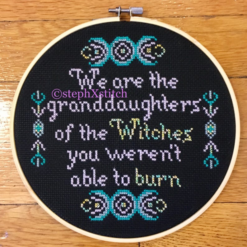 PATTERN Witch Cross Stitch We Are The Granddaughters of the Witches You Weren't Able To Burn Wicca Goddess Instant Download PDF image 5