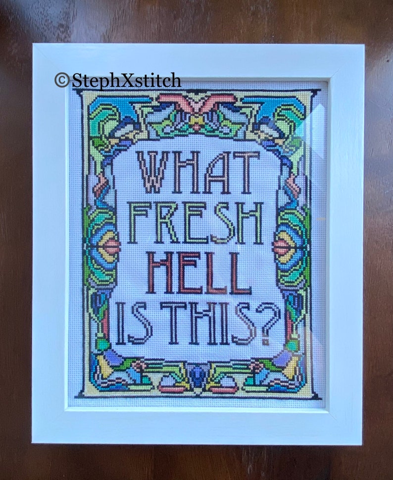 PATTERN What Fresh Hell Is This Dorothy Parker Quote Stained Glass Art Nouveau Cross Stitch Instant Download DIY PDF image 3