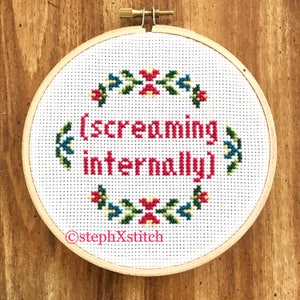 PATTERN Funny Subversive Cross Stitch Screaming Internally Instant Download .PDF