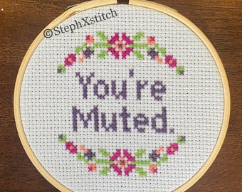 PATTERN You're Muted Cross Stitch Pattern Instant Download PDF Funny Office Decor Workplace Art