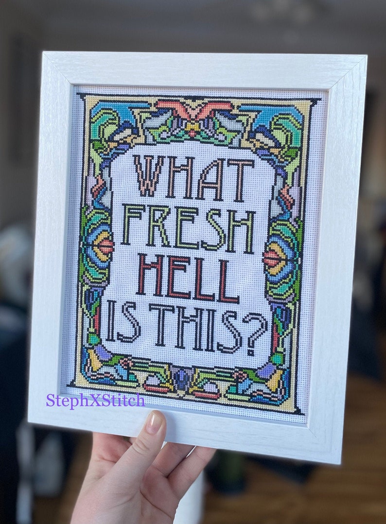 PATTERN What Fresh Hell Is This Dorothy Parker Quote Stained Glass Art Nouveau Cross Stitch Instant Download DIY PDF image 1