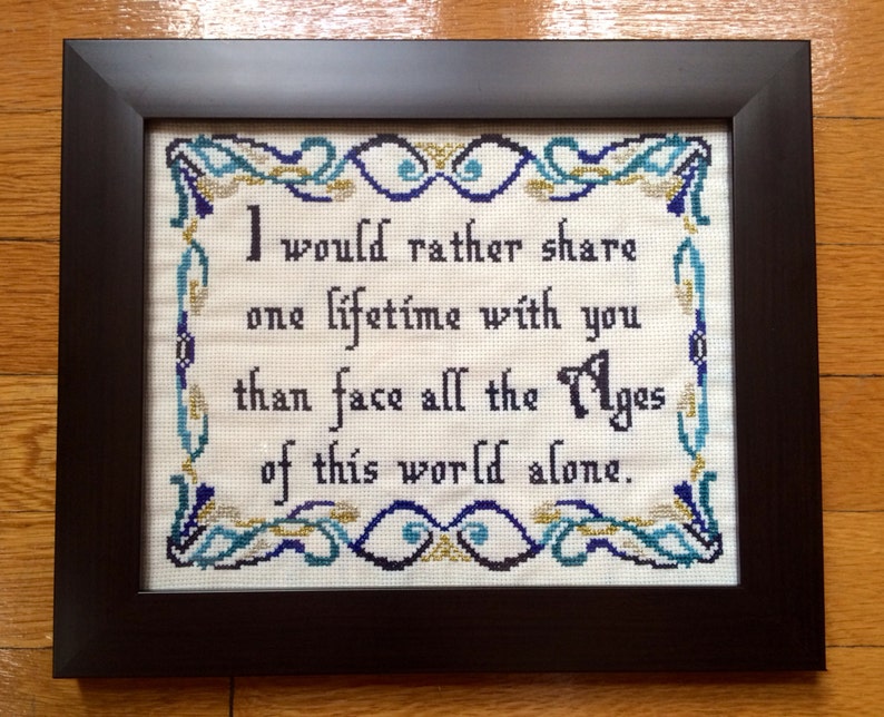 PATTERN LOTR Cross Stitch Arwen Quote One Lifetime Love Quote Romantic Crossstitch Pattern image 1