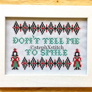 PATTERN Funny Feminist Don&#39;t Tell Me To Smile Cross Stitch Instant Download PDF Easy Xstitch Folk Art