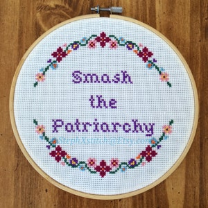 PATTERN Smash The Patriarchy Cross Stitch Feminist Crossstitch pdf Pattern Instant Download DIY