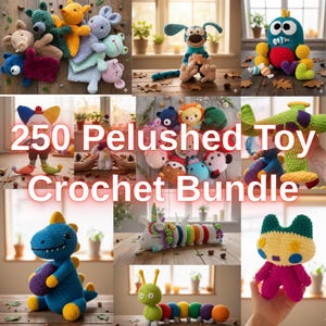 May include: A collection of colorful crochet plush toys, including animals, insects, and a plane. The image features a variety of handmade stuffed animals in various sizes and designs. Text on the image reads "250 Plush Toy Crochet Bundle."
