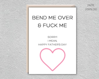 Funny Dirty Printable Father's Day Card, Inappropriate Humor Card for Husband, Boyfriend, Baby Daddy