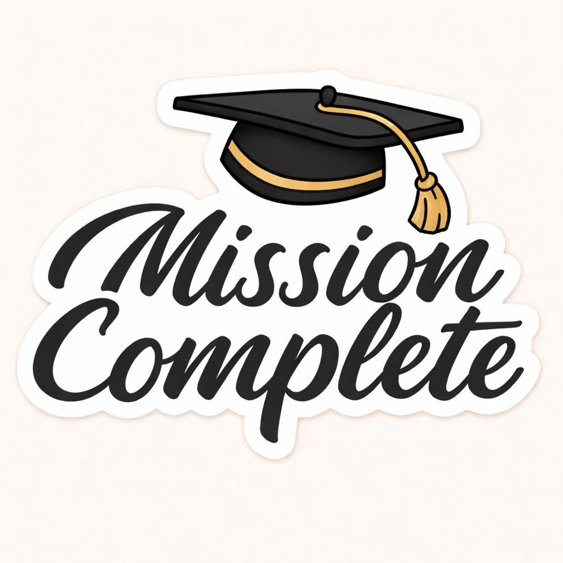 Mission Complete Sticker, Graduation Cap Sticker, Class of 2026 Gift ...