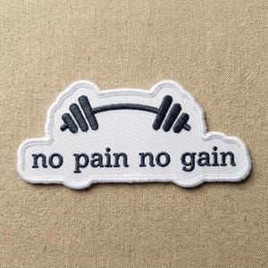 No Pain No Gain Barbell Gym Patch | White Cloud Iron On Embroidered Badge | Weightlifting Fitness Motivational Quote Workout Accessory