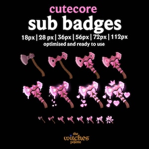 May include: A collection of pink and brown axe-shaped sub badges with heart and bow details, optimized for use. The text "cutecore sub badges" is displayed above the axes, with size specifications.