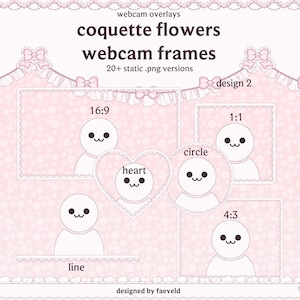 May include: A digital collection of webcam overlays and frames titled coquette flowers webcam frames 20+ static .png versions. The set includes various shapes like 16:9, 1:1, 4:3, heart, circle, and line frames, all featuring a light pink floral pattern.
