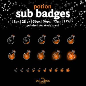 May include: A collection of potion sub badges in various sizes, from 18px to 112px, against a black background. The badges feature glass bottles with orange and black liquid, and red stoppers. Text includes "potion sub badges" and "the witches palette."