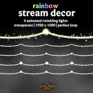 Op de afbeelding: Digitale afbeelding met de tekst "rainbow stream decor" en vier geanimeerde twinkelende lichtkettingen. Een regenboog staat bovenaan. De afbeelding staat tegen een donkere achtergrond met de tekst "the witches palette" onderaan.