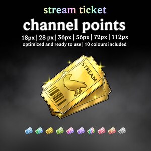 May include: Digital stream ticket channel points graphic featuring a gold ticket with a raven icon, barcode, and the text STREAM. Includes sizes 18px, 28px, 36px, 56px, 72px, 112px, and 10 color variations displayed in a row at the bottom.