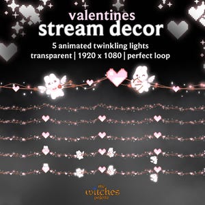 May include: Animated Valentine's Day stream decor with pixelated hearts, angels, and twinkling lights. The text reads "valentines stream decor" and "5 animated twinkling lights transparent | 1920 x 1080 | perfect loop". The Witch's Palette logo is at the bottom.