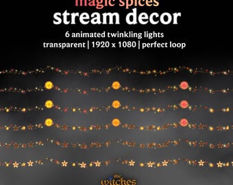 Op de afbeelding: Digitale afbeelding van geanimeerde twinkelende lichten voor streamdecoratie. De tekst luidt "magic spices stream decor" en "6 animated twinkling lights transparent | 1920 x 1080 | perfect loop". De afbeelding bevat ook de tekst "the witches palette".