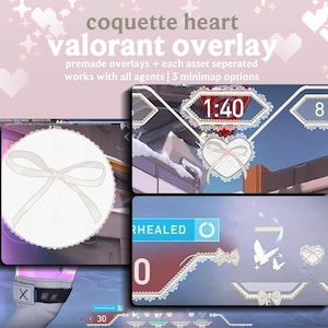 May include: A digital overlay for the game Valorant, featuring a coquette heart design. The overlay includes a timer, health bar, and minimap options. The design incorporates hearts, bows, and lace elements, with the text "coquette heart valorant overlay".