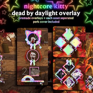 Puede incluir: Un conjunto de superposición digital para el juego Dead by Daylight, con el tema nightcore kitty. El diseño incluye superposiciones prefabricadas, separación de activos y cubiertas de ventajas. El texto dice "nightcore kitty dead by daylight overlay". Los gráficos son coloridos y vibrantes.