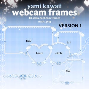 May include: A collection of 18 static webcam frames labeled yami kawaii webcam frames, featuring light blue borders with lace, bows, and wing accents. The set includes various shapes and aspect ratios such as 16:9, 1:1, 4:3, heart, and circle.