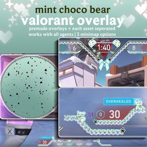 May include: Mint choco bear Valorant overlay design. The image features a mint green and white color scheme with a bear theme. The text includes "mint choco bear" and "valorant overlay". The design includes premade overlays and minimap options.