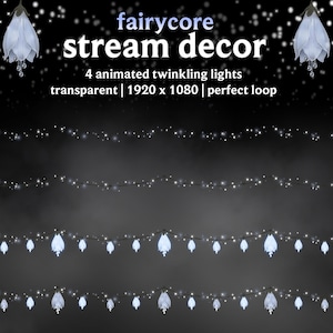 Könnte beinhalten: Digitales Kunstwerk mit dem Text "fairycore stream decor" und vier animierten Schnüren mit funkelnden Lichtern. Die Lichter sind weiß und blau, vor einem transparenten Hintergrund. Der Text "4 animated twinkling lights transparent | 1920 x 1080 | perfect loop" ist ebenfalls enthalten.