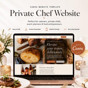 May include: A Canva website template for a private chef featuring a laptop screen displaying a culinary business site with the text Private Chef Website, Taste & Delight, Elevate your events, deliciously, and Passionate about flavour.