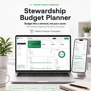 May include: A digital Stewardship Budget Planner displayed on a laptop screen and a smartphone. The interface features an overview dashboard with financial data, charts, and text including "Budget like a steward, not just a saver."