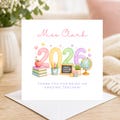 Personalised Teacher Thank You Card 2026, End of School Card for Teacher, Teacher Card, Nursery Teacher Card, Teaching Assistant