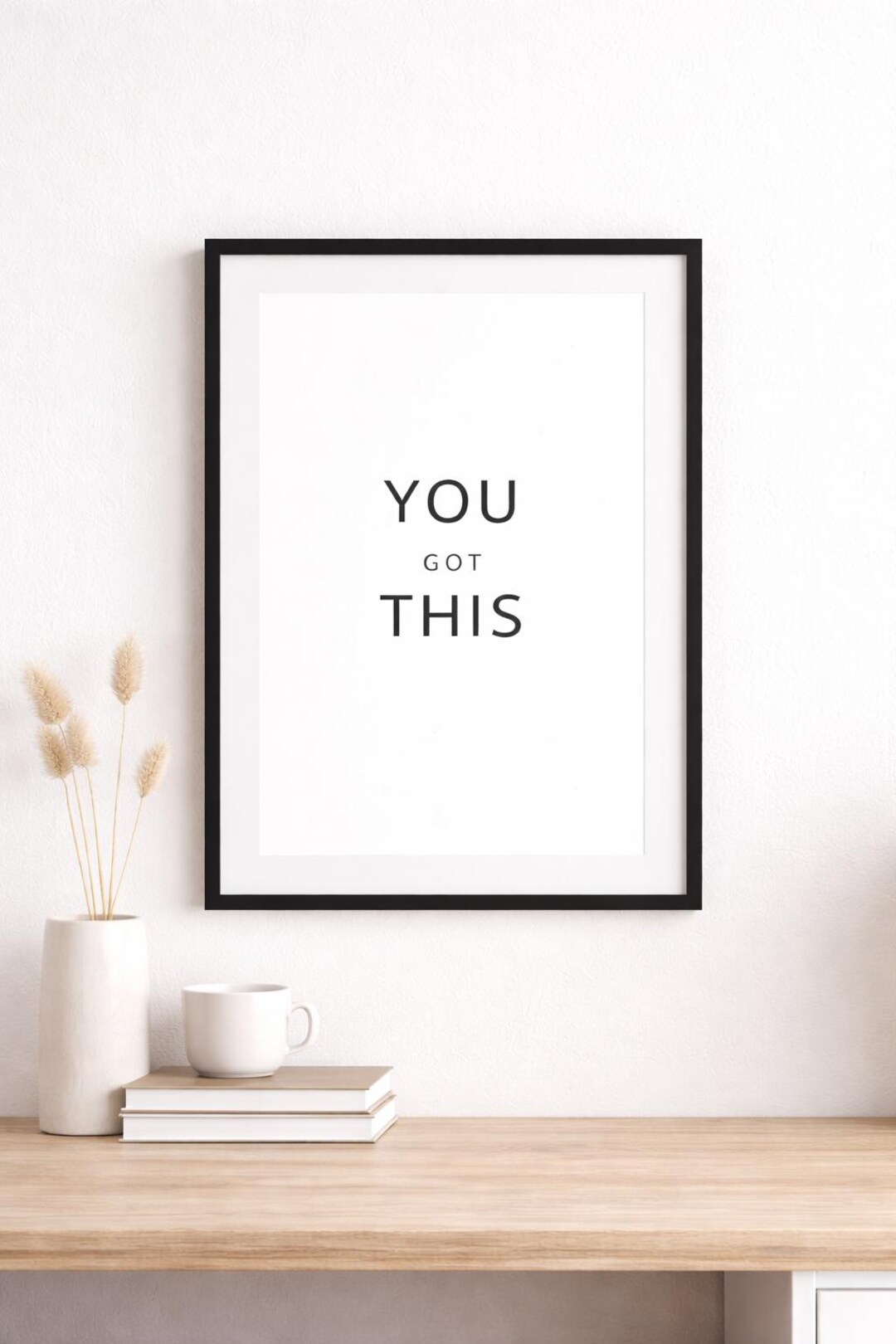 Motivational Wall Art Set of 3, Printable Minimalist Quotes, You Got ...