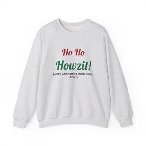 Ho Ho Howzit Christmas Sweatshirt, South African Gift immagine 3
