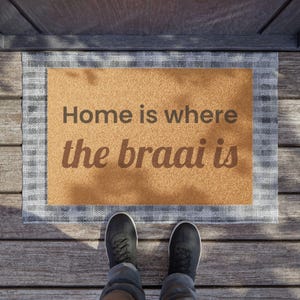 Home Is Where the Braai Is Doormat, South African Gift image 1