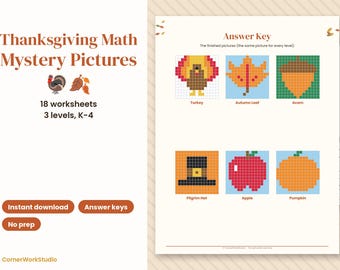 May include: Thanksgiving Math Mystery Pictures worksheets featuring 18 pages across 3 levels for grades K-4. The document includes an answer key with pixel art designs of a turkey, autumn leaf, acorn, pilgrim hat, apple, and pumpkin in grid format.