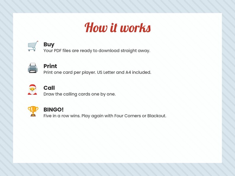 May include: An instructional graphic titled How it works with four steps: Buy with a shopping cart icon, Print with a printer icon for US Letter and A4, Call with a Santa icon, and BINGO! with a trophy icon explaining five in a row wins.