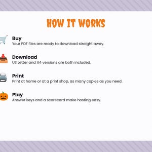 May include: An instructional graphic titled HOW IT WORKS with four steps: Buy with a shopping cart icon, Download with a file box icon, Print with a printer icon, and Play with a jack-o'-lantern icon. Text details PDF files, US Letter and A4 sizes.