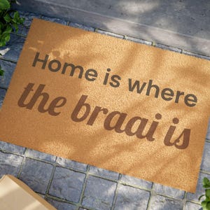 Home Is Where the Braai Is Doormat, South African Gift image 4