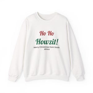 Ho Ho Howzit Christmas Sweatshirt, South African Gift immagine 2
