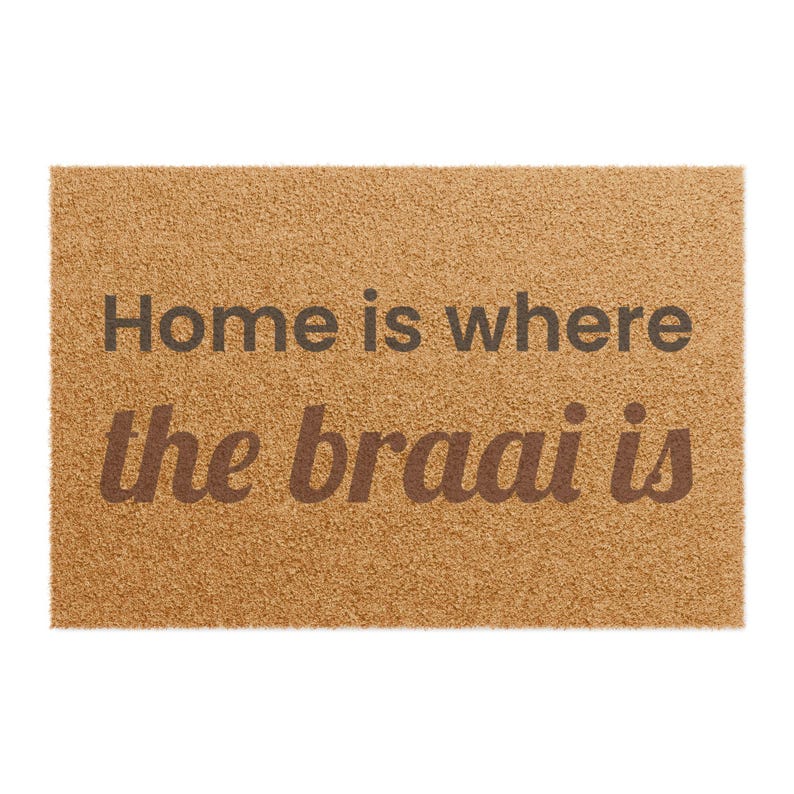 Home Is Where the Braai Is Doormat, South African Gift image 2