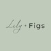 Lily and Figs