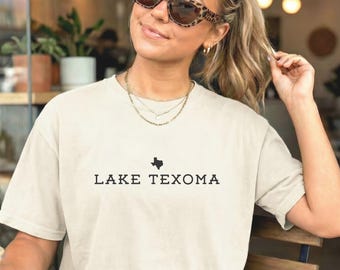 Lake Texoma Shirt | Texas Lake Tee | Comfort Colors Lake Life Shirt | Minimalist Summer Graphic Tee | Vintage Texas Shirt